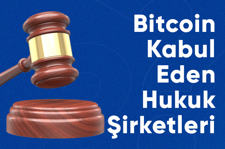 bitcoin kabul eden hukuk şirketleri
